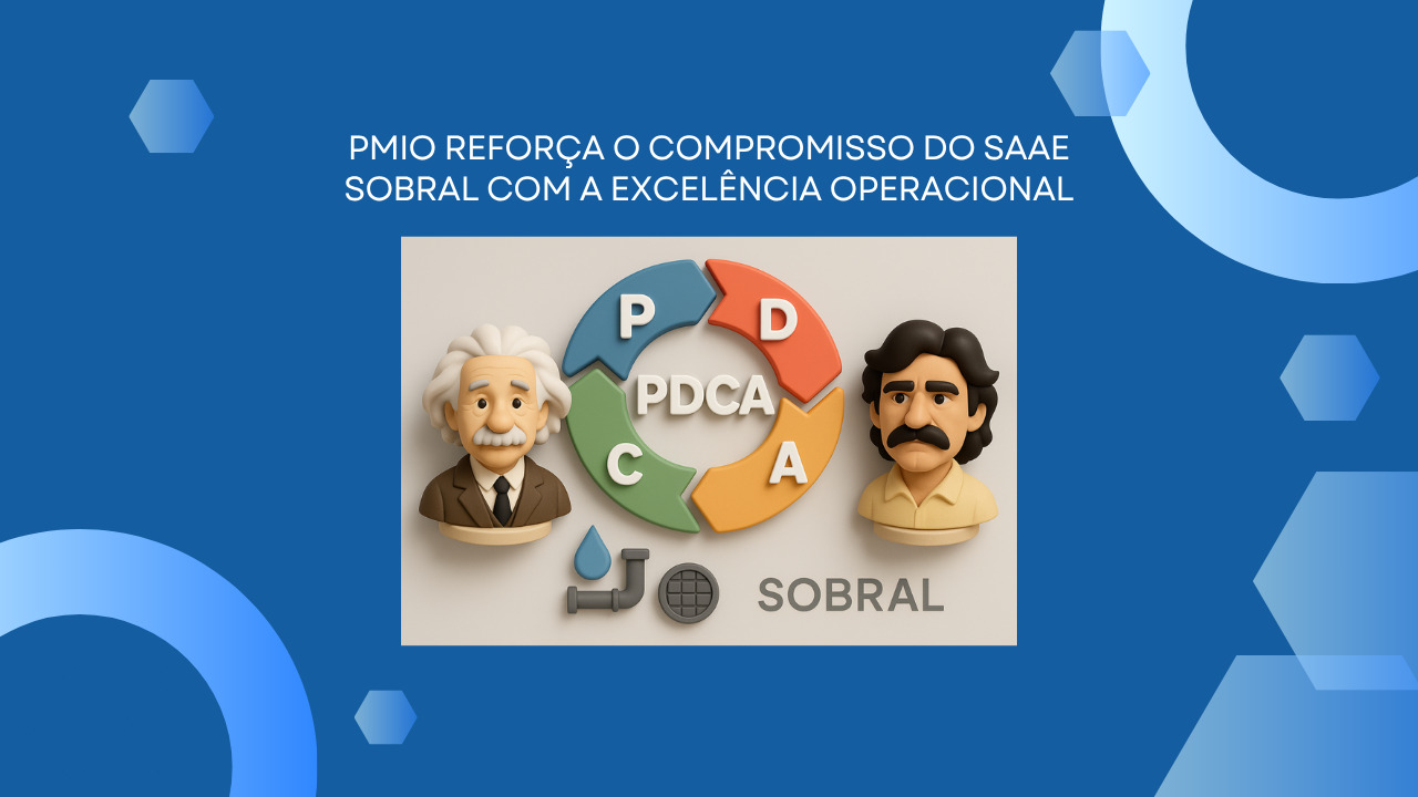 Treinamento do PMIO reforça o compromisso do SAAE Sobral com a ...